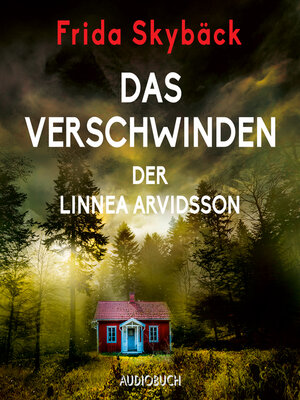 cover image of Das Verschwinden der Linnea Arvidsson